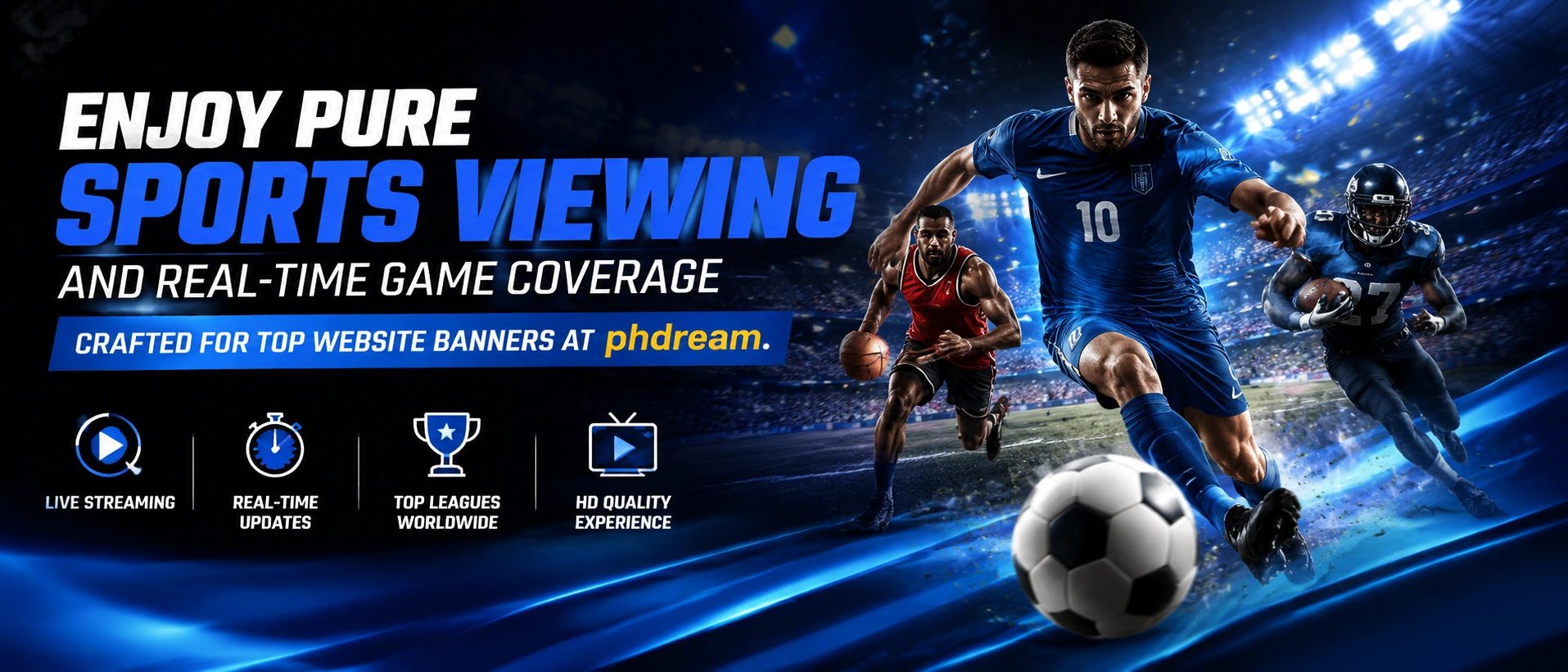 Contact PHDream Support for Help and Inquiries Online 14 phdream sports banner 2